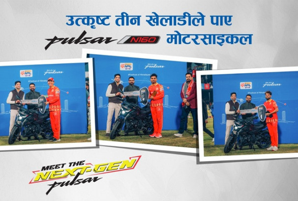 एनपीएलका तीन उत्कृष्ट खेलाडीले पाए पल्सर N160 मोटरसाइकल